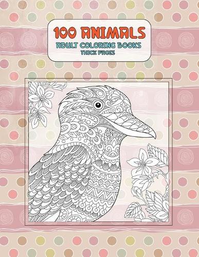 Adult Coloring Books Thick pages - 100 Animals
