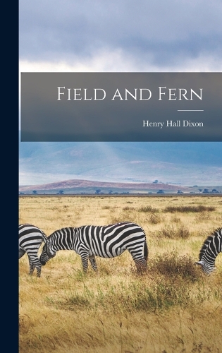 Field and Fern