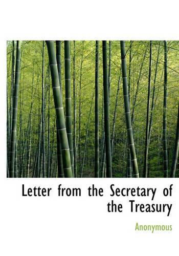 Letter from the Secretary of the Treasury