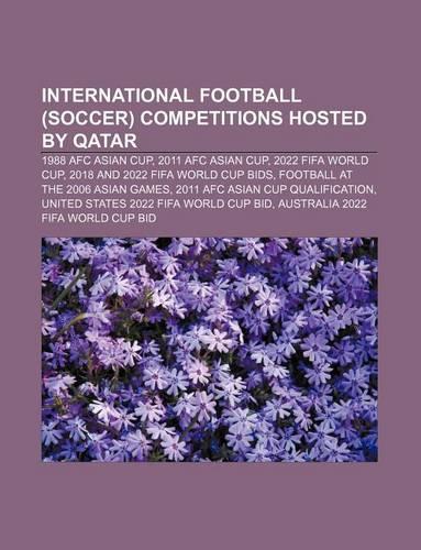 International Football (Soccer) Competitions Hosted by Qatar