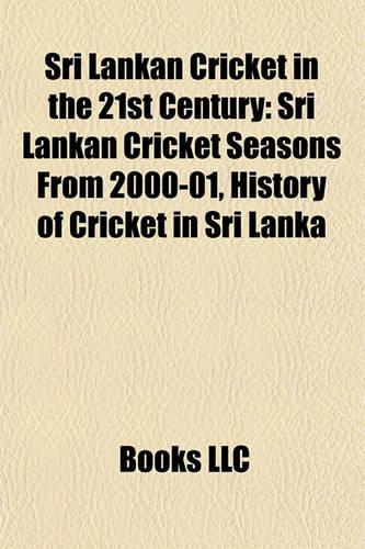 Sri Lankan Cricket in the 21st Century