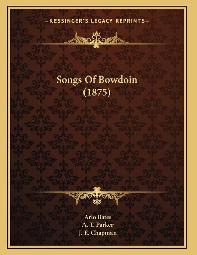 Songs Of Bowdoin (1875)