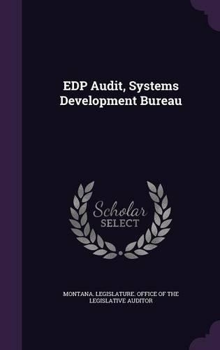 EDP Audit, Systems Development Bureau