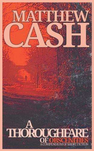 A Thoroughfare of Obscenities