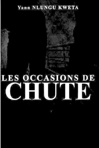 Les Occasions de Chute