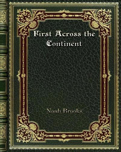 First Across the Continent