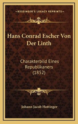 Hans Conrad Escher Von Der Linth