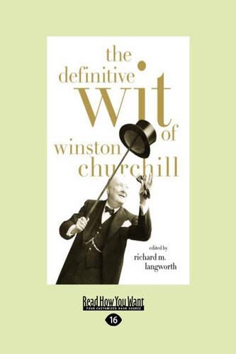 The Definitive Wit of Winston Churchill