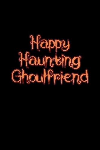 Happy Haunting Ghoulfriend