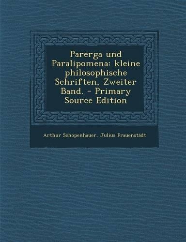 Parerga Und Paralipomena