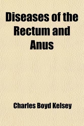 Diseases of the Rectum and Anus