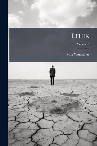Ethik; Volume 2