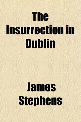 The Insurrection in Dublin