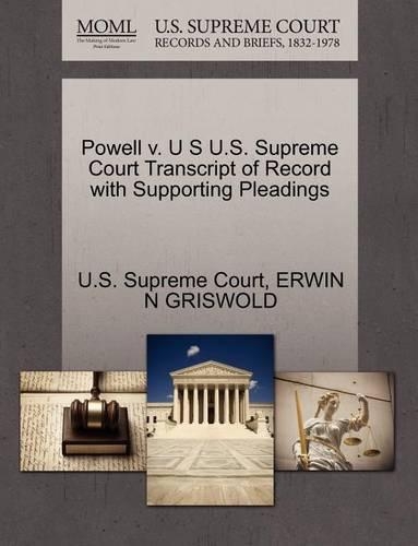 Powell V. U S U.S. Supreme Court Transcript of Record with Supporting Pleadings