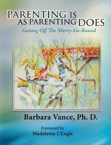 Parenting is as Parenting Does