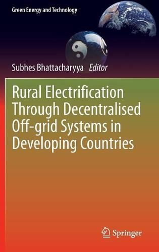 Rural Electrification Through Decentralised Off-grid Systems in Developing Countries