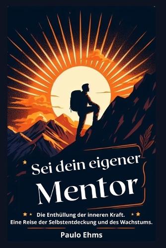 Sei dein eigener Mentor