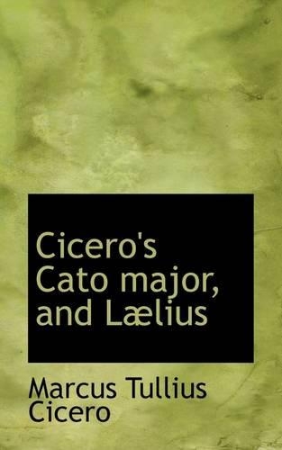 Cicero's Cato Major, and L Lius