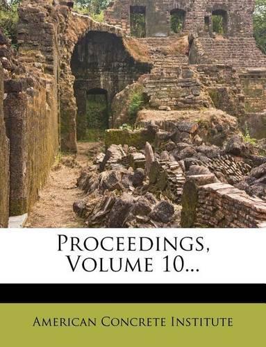 Proceedings, Volume 10...
