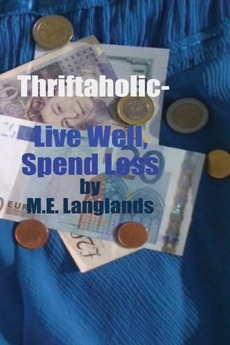 Thriftaholic-Live Well, Spend Less