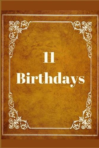 11 Birthdays