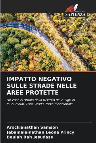 Impatto Negativo Sulle Strade Nelle Aree Protette