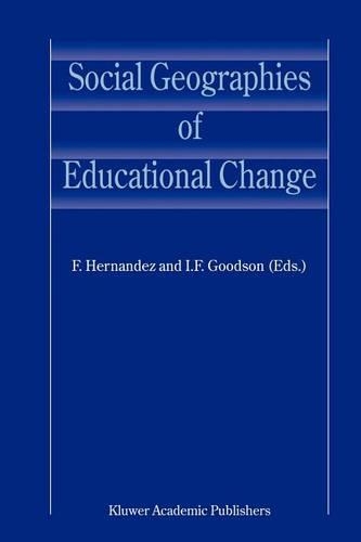 Social Geographies of Educational Change
