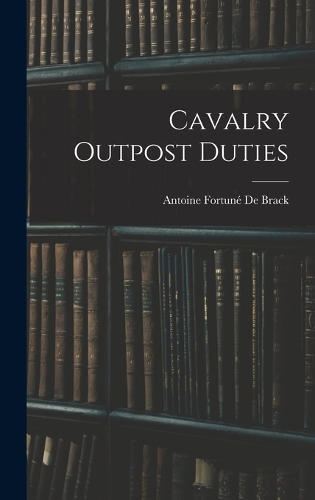 Cavalry Outpost Duties