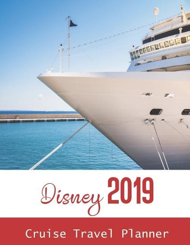 Disney 2019 Cruise Travel Planner