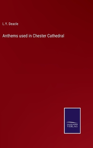 Anthems used in Chester Cathedral