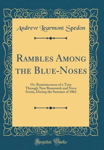Rambles Among the Blue-Noses