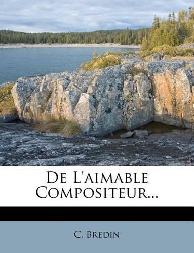 de l'Aimable Compositeur...: (French)