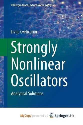 Strongly Nonlinear Oscillators