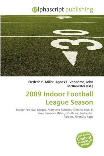 2009 Indoor Football League Season