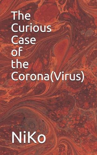The Curious Case of the Corona(Virus)