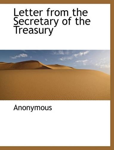 Letter from the Secretary of the Treasury