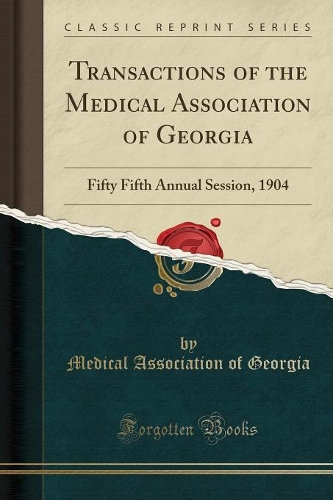 Transactions of the Medical Association of Georgia