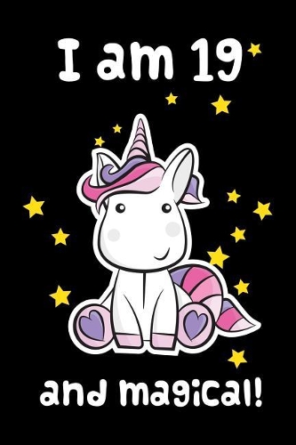 I Am 19 and Magical