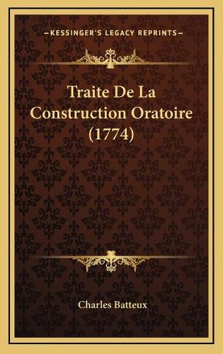 Traite De La Construction Oratoire (1774)