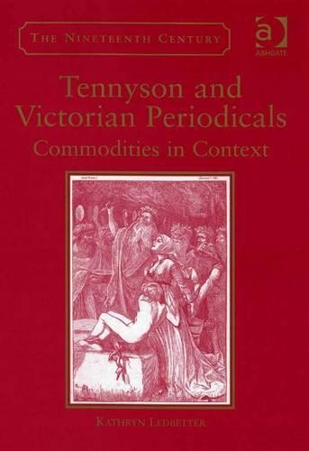 Tennyson and Victorian Periodicals
