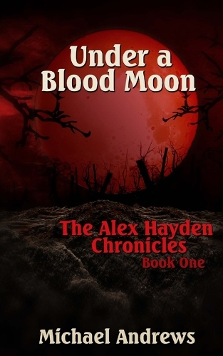 Under A Blood Moon