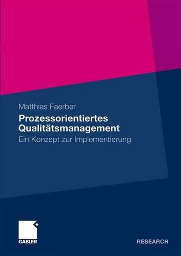 Prozessorientiertes Qualitatsmanagement