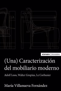 (Una) caracterizacion del mobiliario moderno