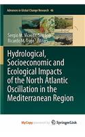 Hydrological, Socioeconomic and Ecological Impacts of the North Atlantic Oscillation in the Mediterranean Region