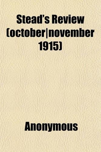Stead's Review (October-November 1915)