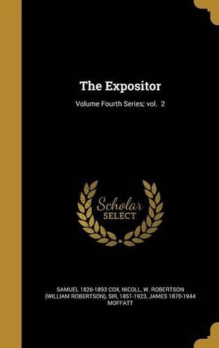 The Expositor; Volume Fourth Series; vol. 2