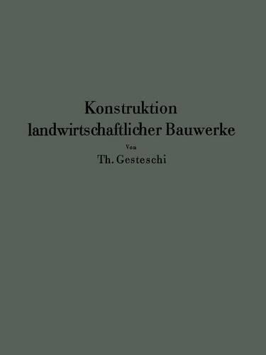 Konstruktion landwirtschaftlicher Bauwerke