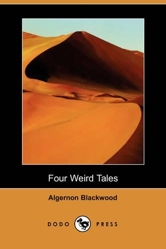 Four Weird Tales (Dodo Press)