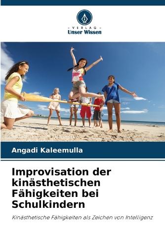 Improvisation der kinästhetischen Fähigkeiten bei Schulkindern