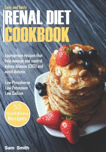 Easy & Tasty Renal Diet Cookbook